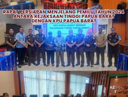 Kajati Papua Barat Pimpin rapat persiapan menjelang pemilihan umum Tahun 2024 dengan Komisi Pemilihan Umum Provinsi Papua Barat.