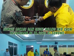 Tim Panitia Seleksi CASN Kejati Papua Barat survei lokasi dan menyegel ruangan tempat pelaksanaan Seleksi Kompetensi Dasar CASN Kejaksaan RI T.A 2023.
