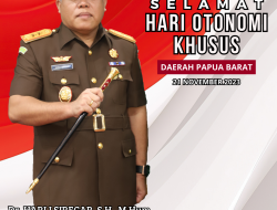 Kajati Papua Barat : “Selamat Hari Otonomi Khusus Daerah Papua Barat”