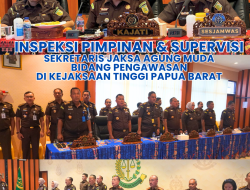 SESJAMWAS melaksanakan Inspeksi Pimpinan dan Supervisi Pengawasan Tahun 2023 di Wilayah Kejaksaan Tinggi Papua Barat.