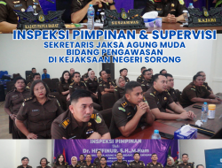 Sesjamwas didampingi Kajati Papua Barat melaksanakan Inspeksi Pimpinan dan Supervisi Pengawasan Tahun 2023 di Kejaksaan Negeri Sorong.