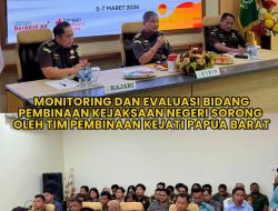 Asisten Pembinaan Kejaksaan Tinggi Papua Barat melaksanakan Monitoring dan Evaluasi (Monev) pada Bidang Pembinaan di Kejaksaan Negeri Sorong.