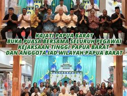 Kajati Papua Barat dan Ketua IAD Wilayah Papua  Barat Gelar Buka Puasa Bersama (BukBer) Seluruh Pegawai Kejaksaan Tinggi Papua Barat