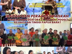Persekutuan Doa Ora Et Labora Kejaksaan Tinggi Papua Barat menggelar ibadah Perayaan Paskah