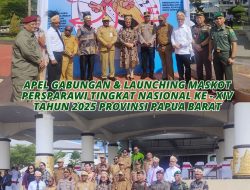 Aspidmil Papua Barat mengikuti Apel gabungan & launching maskot Pesparawi Tingkat Nasional ke XIV Tahun 2025 Provinsi Papua Barat