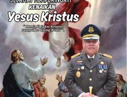Kajati Papua Barat : “Selamat Memperingati Kenaikan Yesus Kristus ke Sorga”