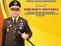 Kajati Papua Barat mengucapkan: “Selamat Hari Bhakti Adhyaksa Ke- 64”, Dengan Tema “Akselerasi Kejaksaan Untuk Mewujudkan Penegakan Hukum Modern Menuju Indonesia Emas”