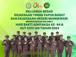 Kajati Papua Barat Beserta Jajaran Mengucapkan: “Selamat Hari Bhakti Adhyaksa Ke- 64 dan HUT XXIV IAD Tahun 2024”, Dengan Tema “Akselerasi Kejaksaan Untuk Mewujudkan Penegakan Hukum Yang Modern Menuju Indonesia Emas”.