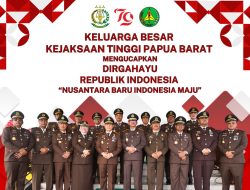 KELUARGA BESAR KEJATI PAPUA BARAT MENGUCAPKAN:”DIRGAHAYU REPUBLIK INDONESIA KE-79 TAHUN DENGAN TEMA “NUSANTARA BARU INDONESIA MAJU””