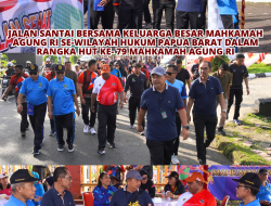 WAKAJATI PAPUA BARAT MENGHADIRI ACARA JALAN SANTAI BERSAMA KELUARGA BESAR MAHKAMAH AGUNG RI SE- WILAYAH PAPUA BARAT DALAM RANGKA HUT KE-79 MA RI