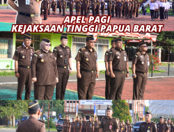 APEL PAGI KEJAKSAAN TINGGI PAPUA BARAT (09/09/2024)