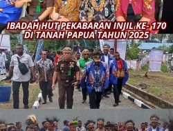 ACARA IBADAH HUT PEKABARAN INJIL KE-170 DI TANAH PAPUA TAHUN 2025