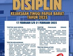 PEKAN TERTIB DISIPLI KEJAKSAAN RI-KEJAKSAAN TINGGI PAPUA BARAT