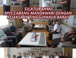 KUNJUNGAN SILATURAHMI BPJS CABANG MANOKWARI DENGAN KEJATI PAPUA BARAT