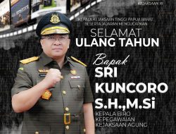 KAJATI PAPUA BARAT BESERTA JAJARAN MENGUCAPKAN “SELAMAT ULANG TAHUN KAROPEG KEJAGUNG”