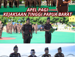 KAJATI PIMPIN APEL PAGI KEJAKSAAN TINGGI PAPUA BARAT PADA HARI SENIN 14 APRIL 2025