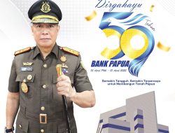 KAJATI PAPUA BARAT BESERTA JAJARAN MENGUCAPKAN “DIRGAHAYU BANK PAPUA KE-59 TAHUN”