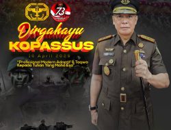 KAJATI PAPUA BARAT BESERTA JAJARAN MENGUCAPKAN “DIRGAHAYU KOPASSUS KE- 73”