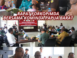 ASINTEL KEJATI PAPUA BARAT HADIRI RAPAT FORKOPPIMDA BERSAMA KOMINDA PAPUA BARAT