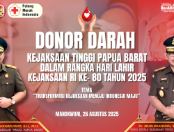 Donor Darah Kejati Papua Barat Dalam Rangka Hari Lahir Kejaksaan RI Ke- 80