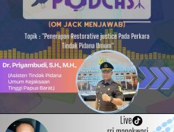 Podcast Kejati Papua Barat Bersama Aspidum Kejati Papua Barat