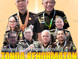 Selamat Atas Penganugerahan Tanda Kehormatan Presiden RI kepada Pimpinan Kejaksaan RI